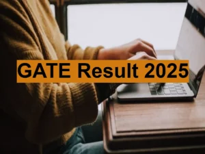 GATE Result 2025 To Be Out Today, Check On gate2025.iitr.ac.in