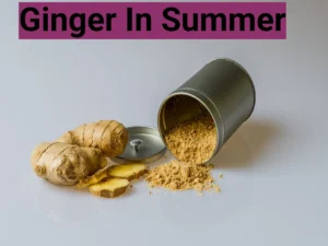 Is It Ginger Beneficial For The Skin In Summer? Know Answer Here