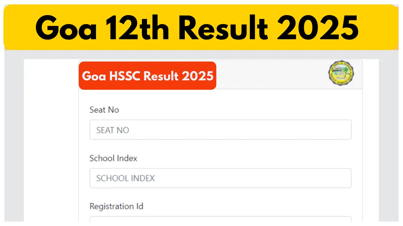 Goa 12th Result 2025 Declared...