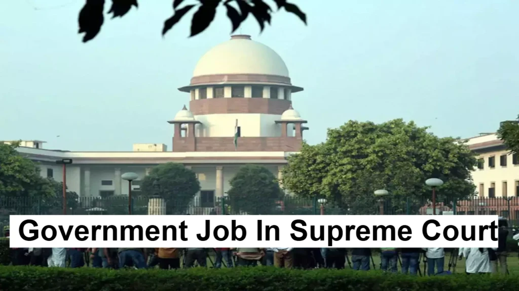 Government Job In Supreme Court