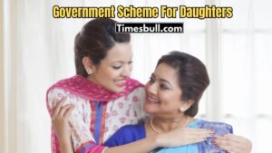 Government Scheme For Daughters