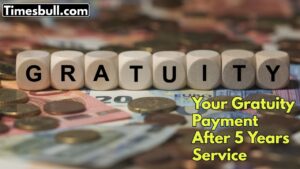 Gratuity Payment: Big amount of money received after 5 years, Know Eligibility and Calculation Rules