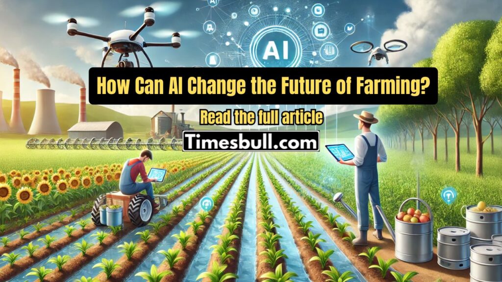 AI for Small Farmers: Discover How Smart Farming Revolutionizes Crop Monitoring, Weather Forecasting, and More