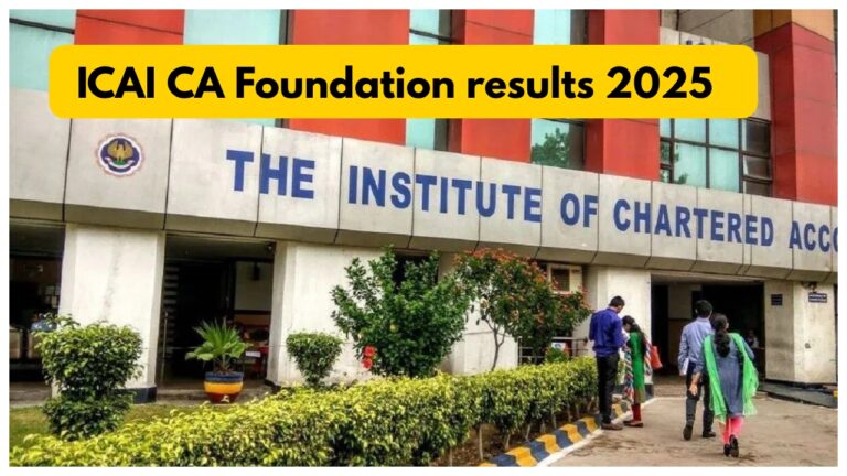 ICAI CA Foundation results 2025 Declared on March 4th at icai.org