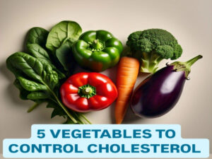 Cholestrol control: 5 vegetables to eat regularly for heart health