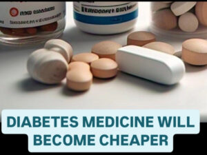 Now Diabetes Medicine will become for ₹10 or less, check how
