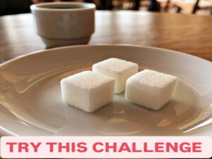 28 Days No Sugar Challenge, Benefits You Need To Know