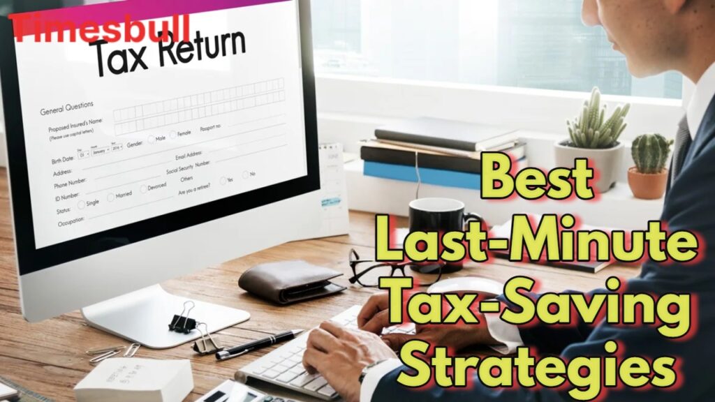 Final Call for Tax Savings, Smart Ways to Reduce Your Tax Before 31 March 2025