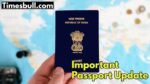Important Passport Update
