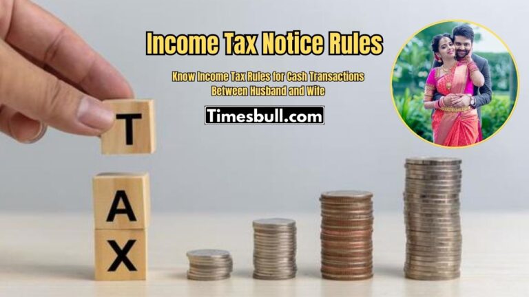 Income Tax Alert: Giving Cash to Your Wife Could Get You a Notice! Know the Rules Now