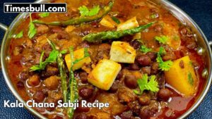 Kala Chana Sabji Recipe : Spicy & Delicious Kala Chana Sabji, A Must Try Indian Curry