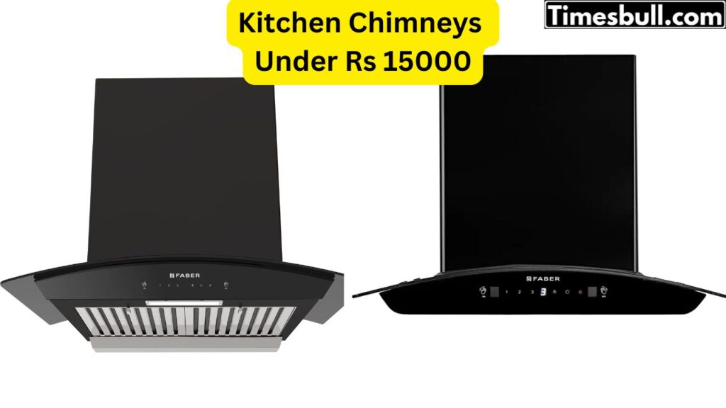 Kitchen Chimneys Under Rs 15000 In India, Check The Price