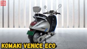 Komaki Venice Eco Come With 100Km Range At Affordable Cost, Know Features