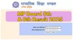 MP Board 5th & 8th Result 2025