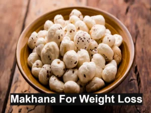 Eat 1 bowl of Makhana Every Morning, Weight will Reduce Fastly, Know How To Roast It