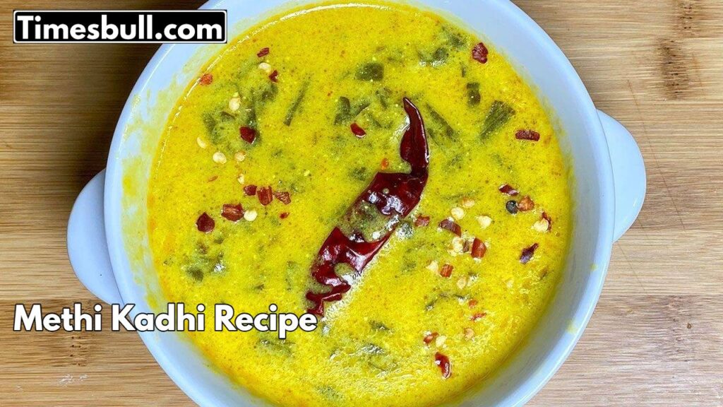 Methi Kadhi Recipe : Traditional Methi Kadhi Recipe A Perfect Indian Comfort Food ,Try This Recipe