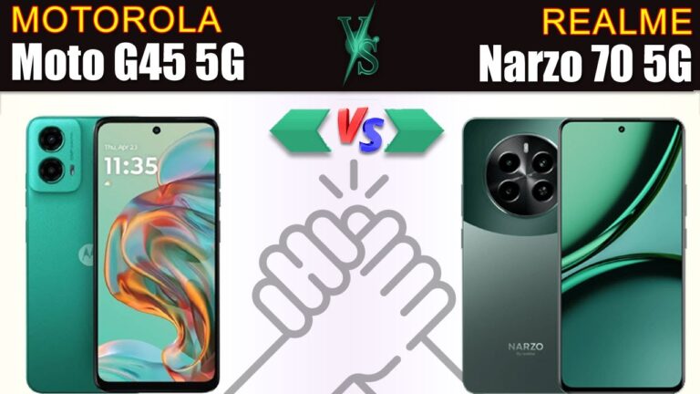 Moto G45 5G VS Realme Narzo 70 5G: Is Realme or Motorola the Best Choice?