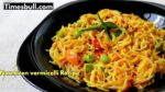 Namkeen vermicelli Recipe
