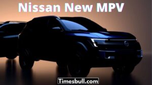 Nissan’s new 7-seater MPV teased! Know When will it be launched