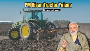 PM Kisan Tractor Yojana