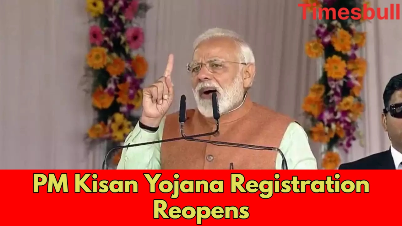 PM Kisan Yojana: New Registration...