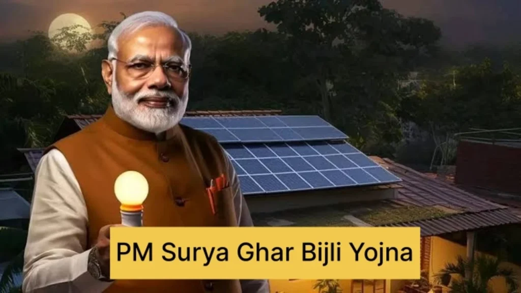 PM Surya Ghar Bijli Yojana: Get 300 Units of Free Electricity Every Month Apply Now