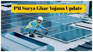 PM Surya Ghar Yojana Update – 300 Units Free Electricity & Rs 78,000 Subsidy