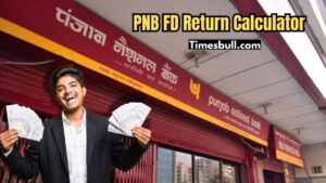 PNB FD Return Calculator