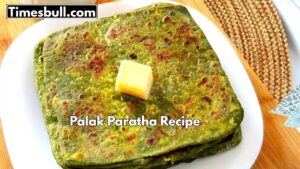 Palak Paratha Recipe : Healthy & Delicious Palak Paratha Recipe, A Nutritious Breakfast Option, Try This Recipe