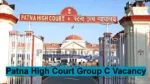 Patna High Court Group C Vacancy