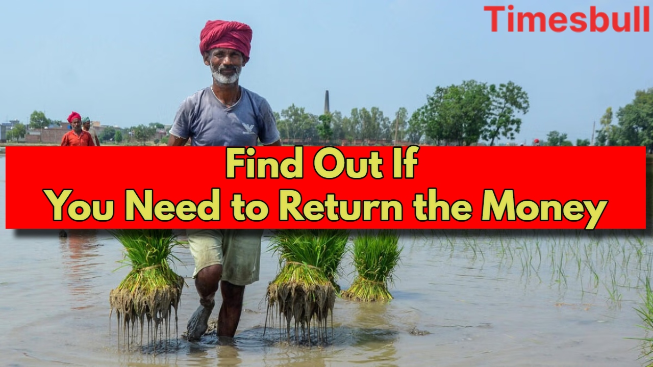 PM Kisan Refund Alert: Govt...