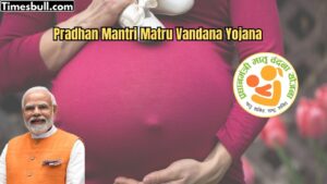 Pradhan Mantri Matru Vandana Yojana
