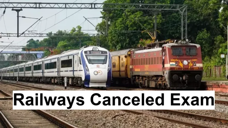 Railways Canceled Exam