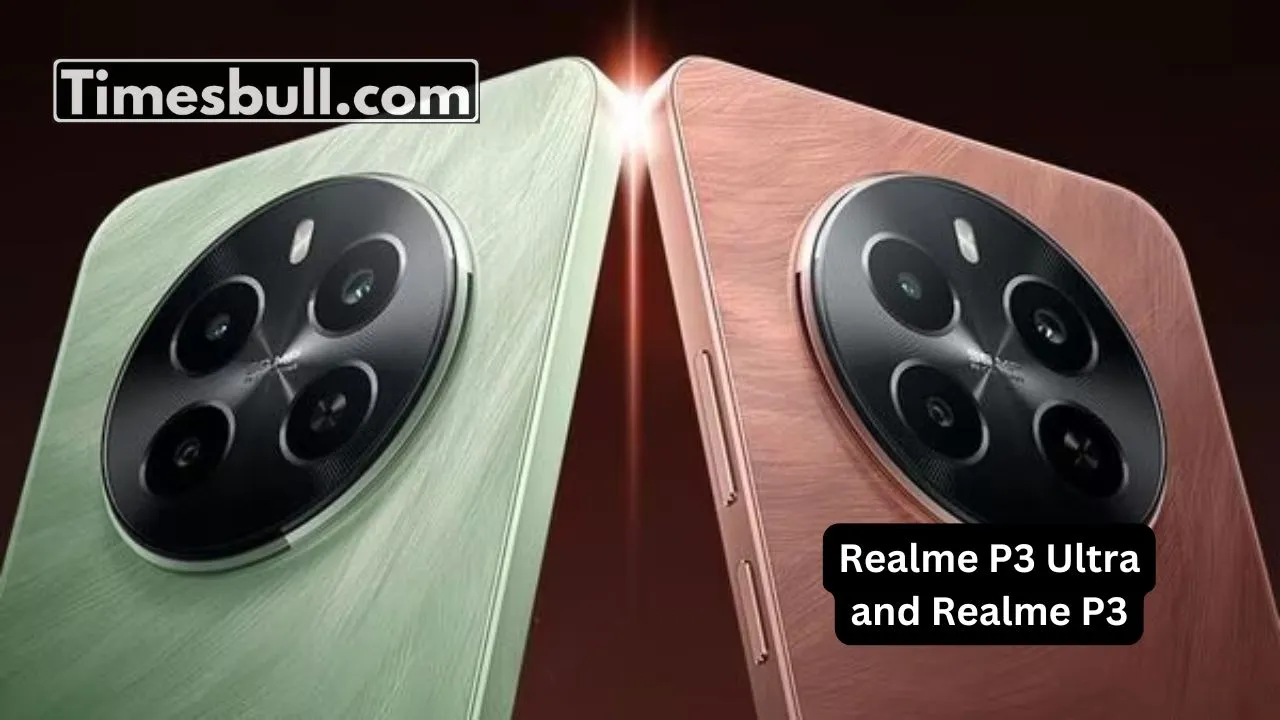 Realme P3 Ultra And Realme P3