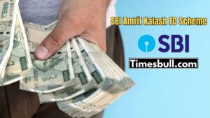 SBI Amrit Kalash FD Scheme