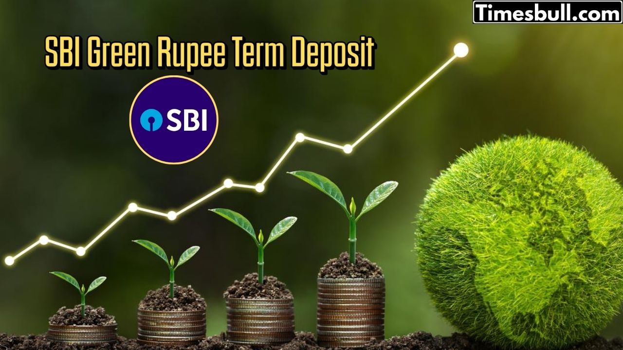 SBI Green Rupee Term Deposit:...