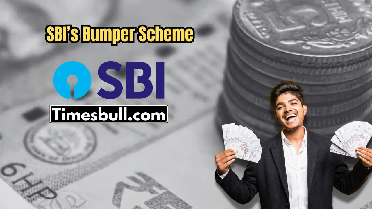 SBI’s Bumper Scheme