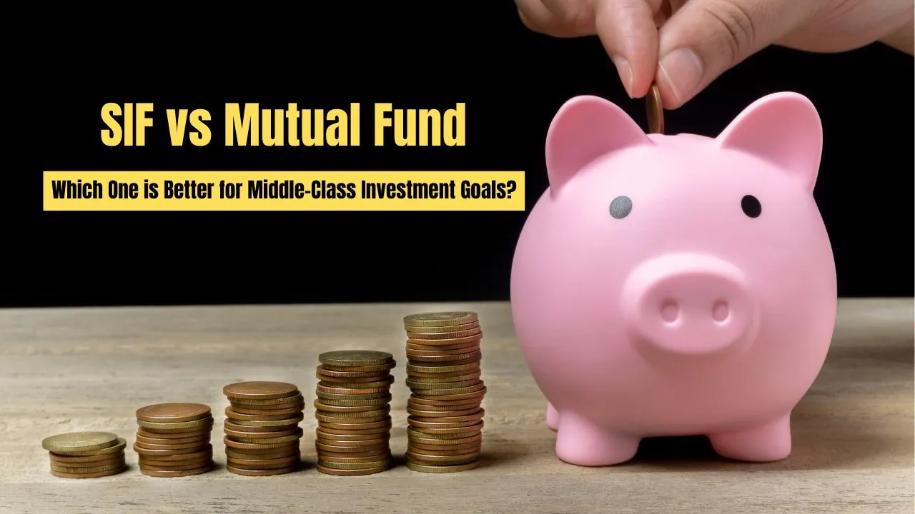 SIF vs Mutual Fund