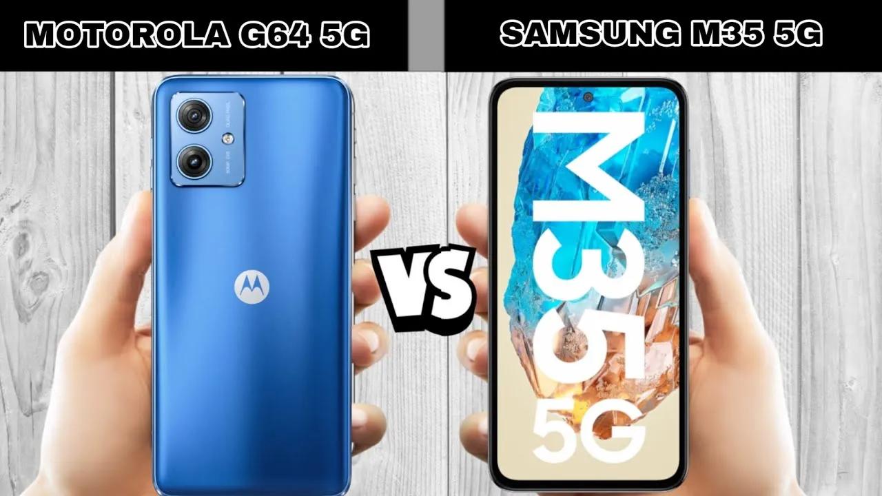 Samsung Galaxy M35 5g Vs Motorola G64 5g