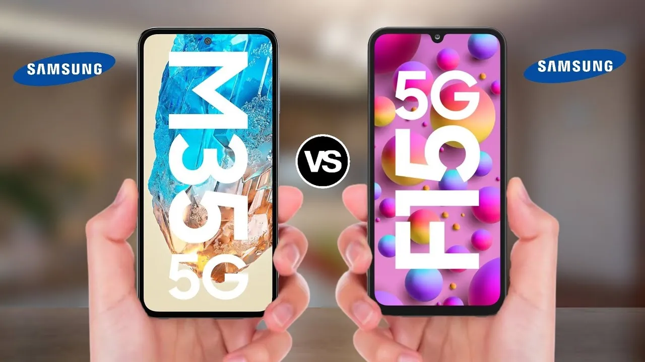 Samsung Galaxy M35 5g Vs Samsung Galaxy F15 5g