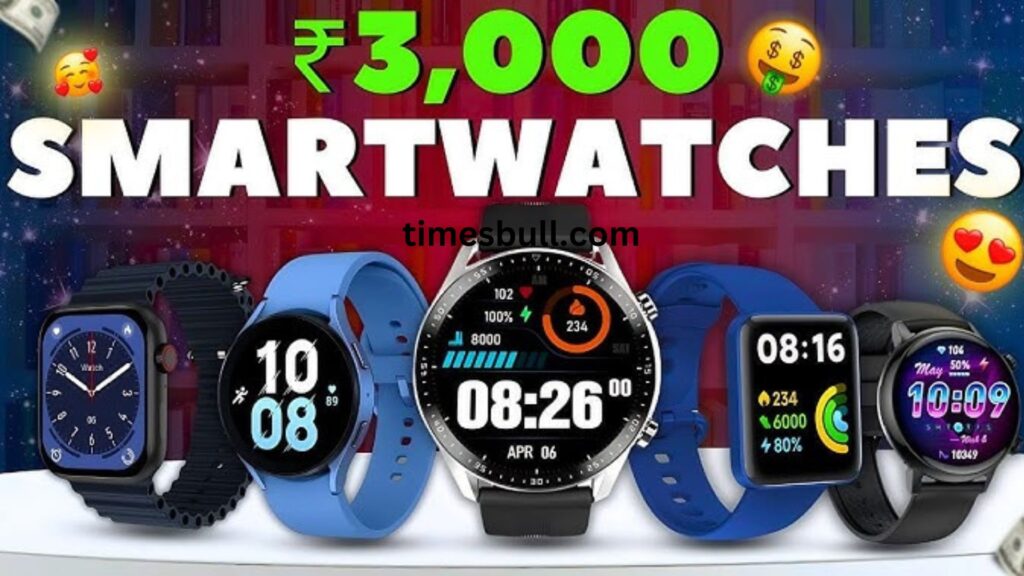 Top 3 best Selling Deals On Smartwatch Under 3000 Rs, See List