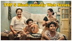 TOP 5 Hindi comedy Web Series – Gullak to Chacha Vidhayak Hain Hamare watch on Prime, ZEE5