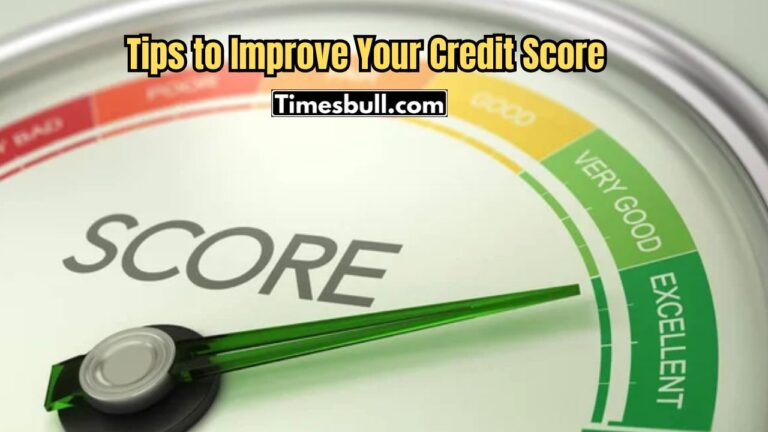 Tips to Improve Your Credit Score