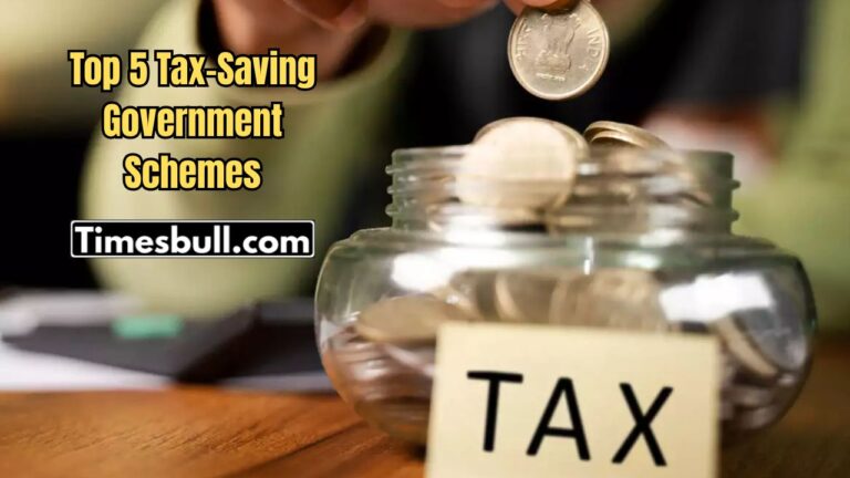 Top 5 Tax-Saving Government Schemes