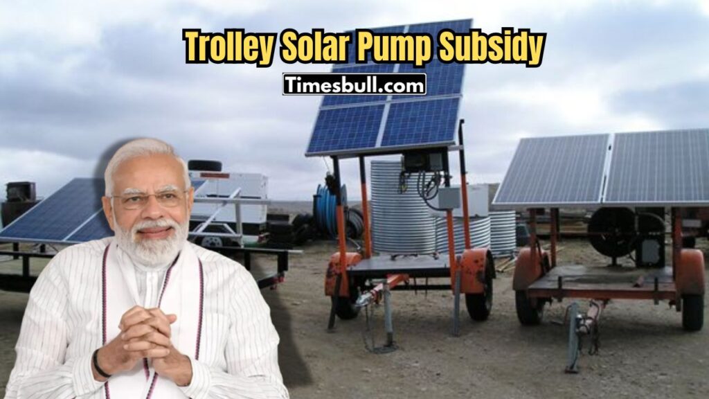 Get up to 90% Subsidy on Trolley Solar Pumps: Know the Application Process and Benefits