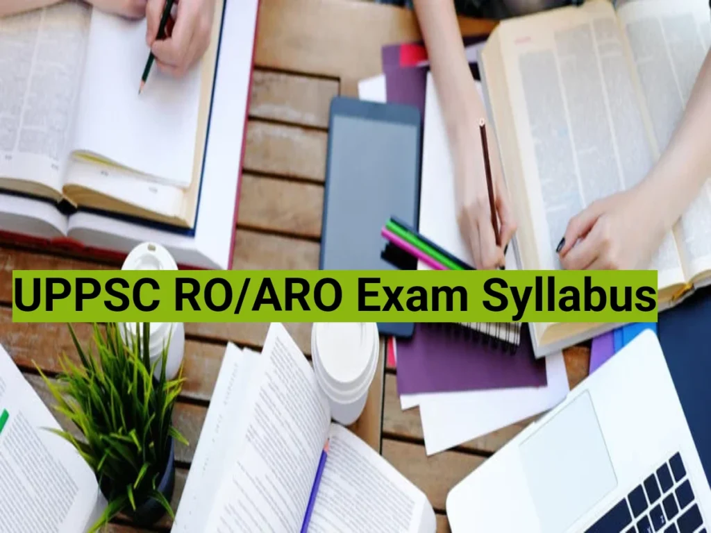 UPPSC RO_ARO Exam Syllabus
