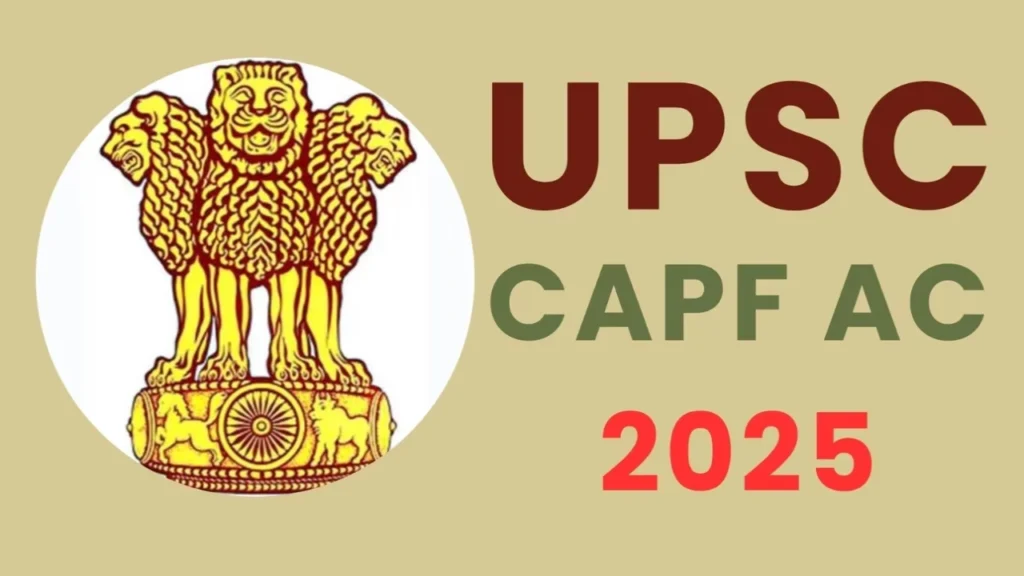 UPSC CAPF AC