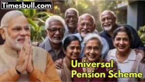 Universal Pension Scheme: Financial Security for All Indians, Including Gig Workers