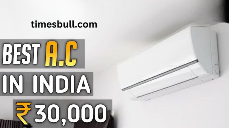 Top 3 Best ACs Under Rs 30,000 – Budget-Friendly Cooling with Powerful Performance