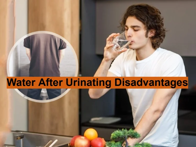Water After Urinating Disadvantages